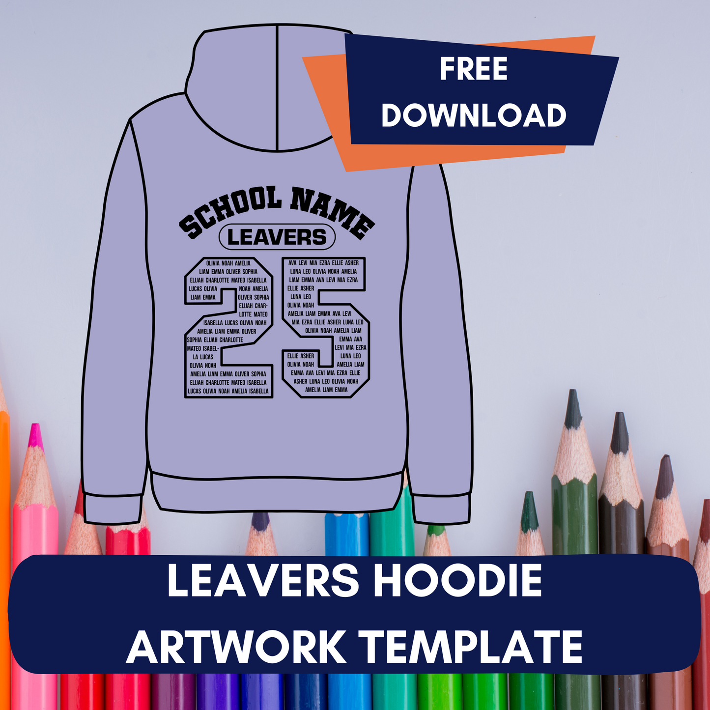 FREE 2025 Leavers Hoodie Design Template